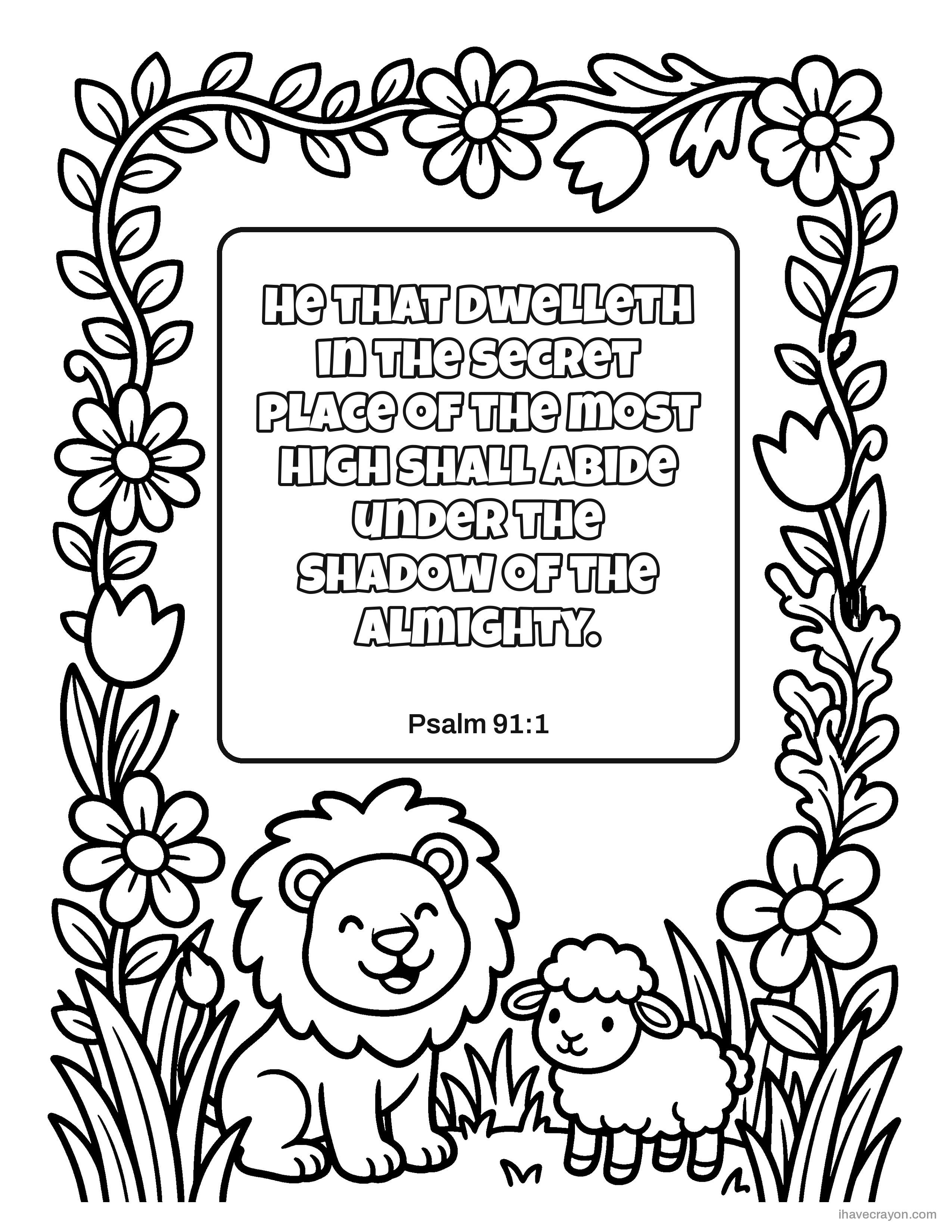 Psalm 91:1, He that dwelleth in the secret place of the most High shall abide under the shadow of the Almighty.